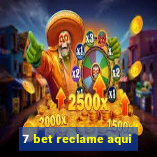 7 bet reclame aqui